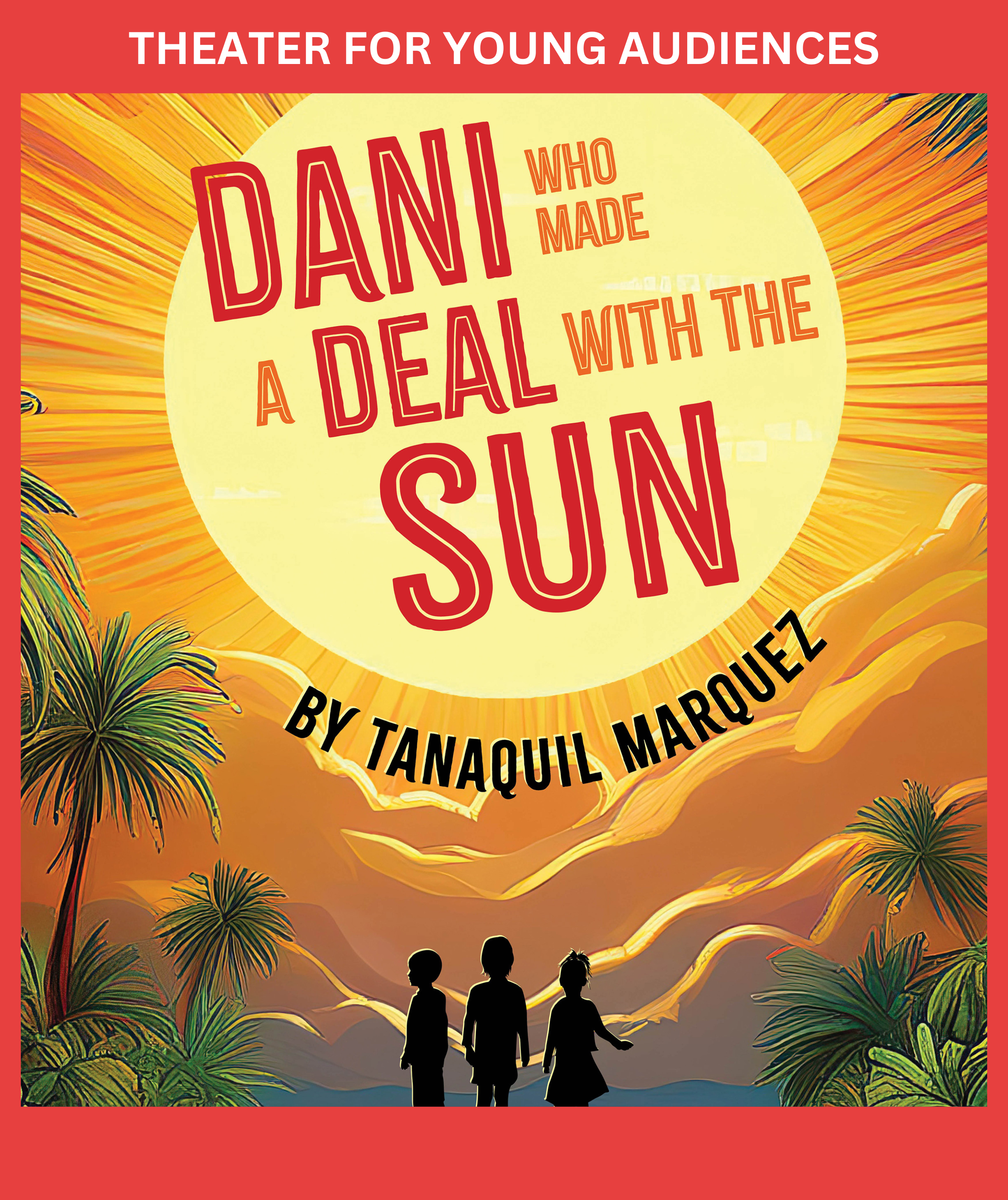 Dani Who Made A Deal With The Sun